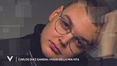 Carlos Diaz Gandia: "I passi della mia vita"