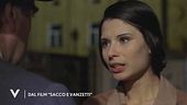 Rosanna Fratello in "Sacco e Vanzetti"