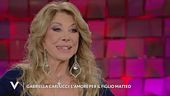 Gabriella Carlucci e l'amore per il figlio Matteo