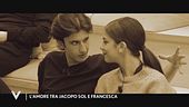 L'amore tra Jacopo Sol e Francesca