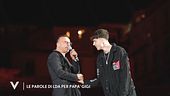Le parole di LDA per papà Gigi D'Alessio