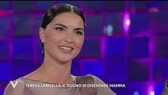 Teresa Langella: "Sogno di diventare mamma"