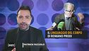 Il linguaggio del corpo di Romano Prodi