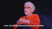 Le femministe di sinistra in silenzio sul caso Prodi