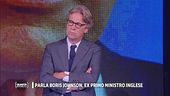 Parla Boris Johnson, ex primo ministro inglese
