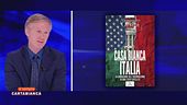 "Casa Bianca Italia": il nuovo libro di Alessandro Orsini
