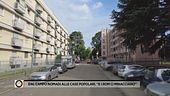 Dal campo nomadi alle case popolari. "E i rom ci minacciano"