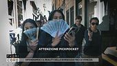 Difendiamoci: il reality delle borseggiatrici di Venezia