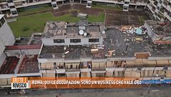 Roma, qui le occupazioni sono un business che vale oro