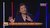 Le tv russe: "Bravo Trump, Zelensky un idiota"