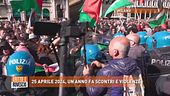25 aprile 2024, un anno fa scontri e violenze