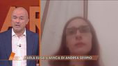 Delitto di Garlasco: parla Elisa, l'amica di Andrea Sempio