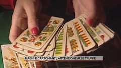 Maghi e cartomanti, attenzione alle truffe
