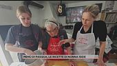 Menu di Pasqua, le ricette di nonna Iside