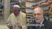 Papa Francesco, il racconto del suo ottico di fiducia