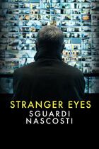 Stranger eyes - Sguardi nascosti