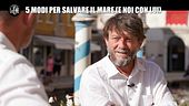 VIVIANI: 5 modi per salvare il mare (e noi con lui)