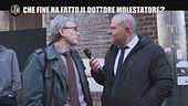 GOLIA: Che fine ha fatto il dottore molestatore?