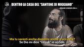 RUGGERI: Dentro la casa del "Santone di Miggiano"