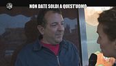 RUGGERI: Non date soldi a quest'uomo