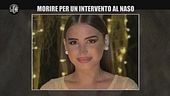 MARTINELLI: Morire per un intervento al naso