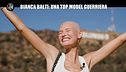 DE DEVITIIS: Bianca Balti: una top model guerriera