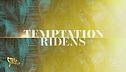 A Temptation Ridens l'imprevisto è dietro l'angolo