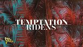A Temptation Ridens la risata è assicurata