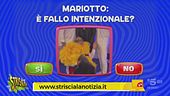 Caso Mariotto: gesto involontario o "fallo intenzionale"? Votate sul nostro sito