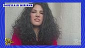 Supporter da casa: videomessaggio della sorella di Miriana D'Agostino