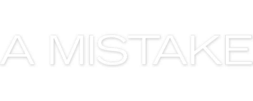 A mistake - Film Mediaset Infinity