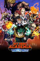 My Hero Academia: you're next