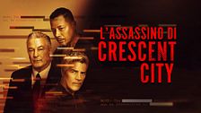 L'assassino di Crescent city