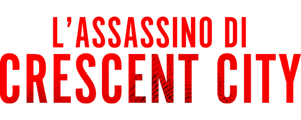 L'assassino di Crescent city - Film Mediaset Infinity