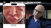MARTINELLI: Qualcuno fermi il "dottor silicone"