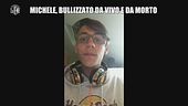 ANDREETTA: Michele, bullizzato da vivo e da morto