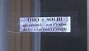 Avvisi ai ladri, "L'oro e soldi già rubati, non c'è altro grazie ai vostri colleghi"