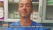 Inchiesta far west chirurgia estetica: Massa, nuovo caso