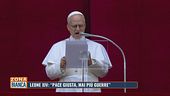 Leone XIV: "Pace giusta, mai più guerre"