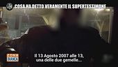 Garlasco: le parole del supertestimone