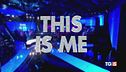 Da domani "This is me"