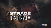 "La strage ignorata" stasera Speciale Tg5