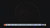Le luci dei droni incantano Capri