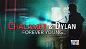 Speciale Tg5 - Chalamet & Dylan, Forever Young