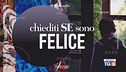Speciale Tg5 - Chiediti se sono felice