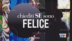 Speciale Tg5 - Chiediti se sono felice - Seconda parte