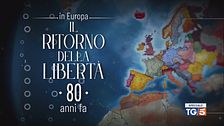 Speciale Tg5 - Il ritorno della libertà 80 anni fa