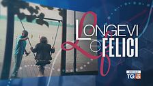 Speciale Tg5 - Longevi e felici