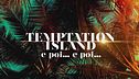 Serata speciale con Temptation