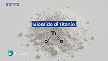 E-tech - il biossido di titanio